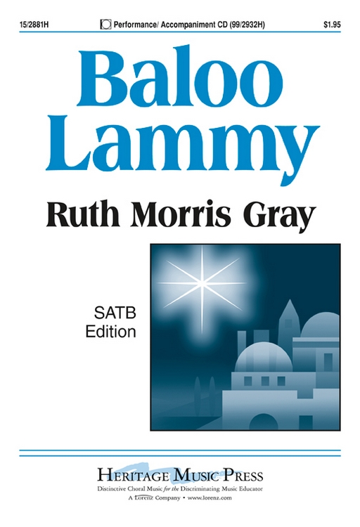 Baloo Lammy : SATB : Ruth Morris Gray : Ruth Morris Gray : Sheet Music : 15-2881H : 9781429128285