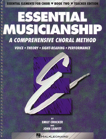 Emily Crocker / John Leavitt : Essential Musicianship - Level Two Teacher Edition  : SATB : Songbook : Emily Crocker : 073999401059 : 0793543347 : 08740105