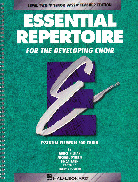 Janice Killian / Linda Rann / Michael O'Hern : Essential Repertoire for the Developing Choir - Level 2 Tenor Bass, Teacher : TTBB : Songbook : 073999401141 : 0793543444 : 08740114