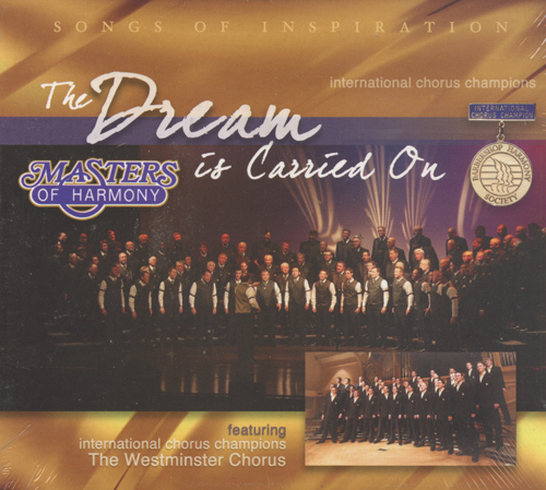 Masters of Harmony : The Dream is Carried On : 1 CD : 