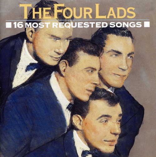 Four Lads : Sixteen Most Requested Songs : 1 CD :  : 886972325125 : 4A723251