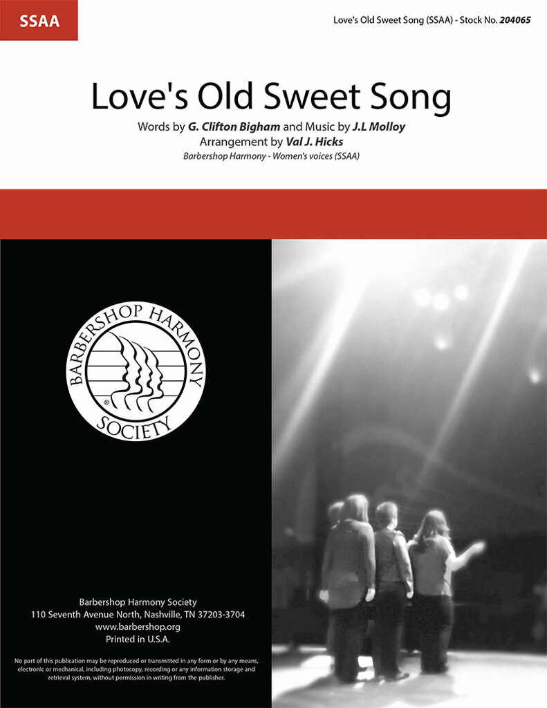 Love's Old Sweet Song : SSAA : Val Hicks : JL Malloy : Sheet Music : 204065