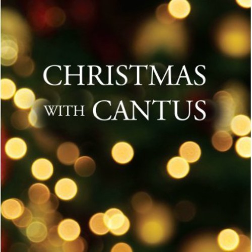 Cantus : Christmas with Cantus : 1 CD