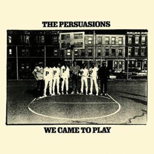 Persuasions : We Came To Play : 1 CD : 5234