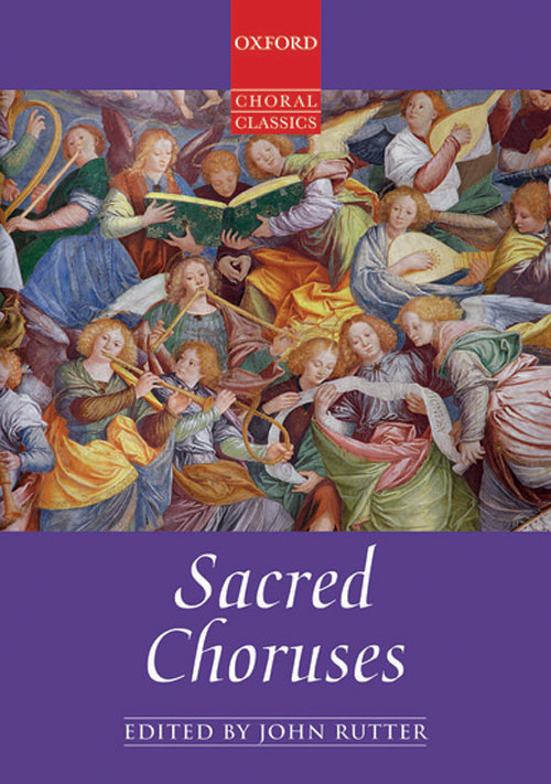 John Rutter : Sacred Choruses : SATB : Songbook :  : 9780193518827