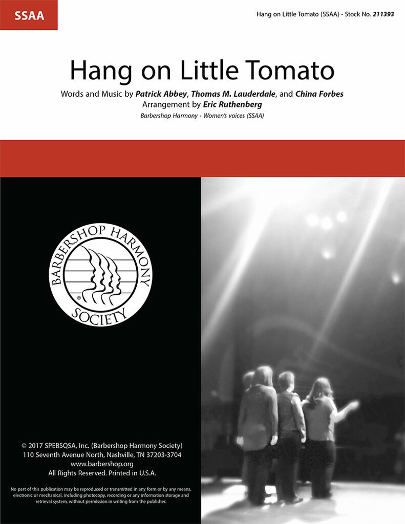 Hang On Little Tomato : SSAA : Eric Ruthenberg : Patrick Abbey : Pink Martini : Sheet Music : 211393