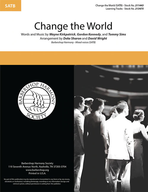 Change the World : SATB : Deke Sharon & David Wright : Eric Clapton : Sheet Music : 00333992
