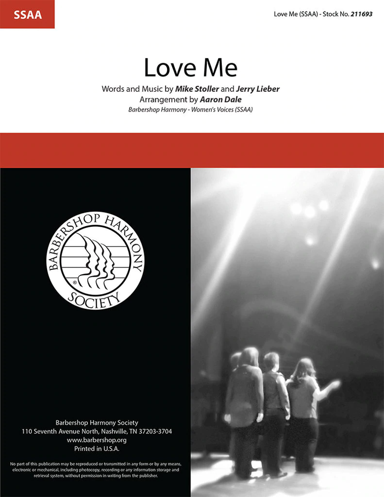 Love Me : SSAA : Aaron Dale : Mike Stoller : Elivis Presley : Sheet Music : 211693