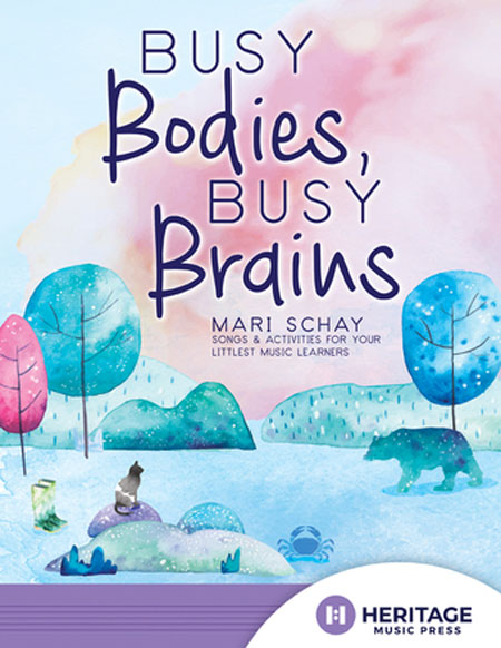 Mari Schay : Busy Bodies, Busy Brains  : Unison : Songbook : 75/1069H