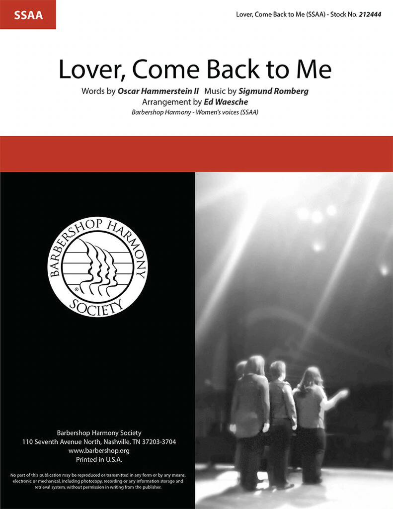 Lover, Come Back To Me : SSAA : Ed Waesche : Sigmund Romberg : Revival : The New Moon : Sheet Music : 212444
