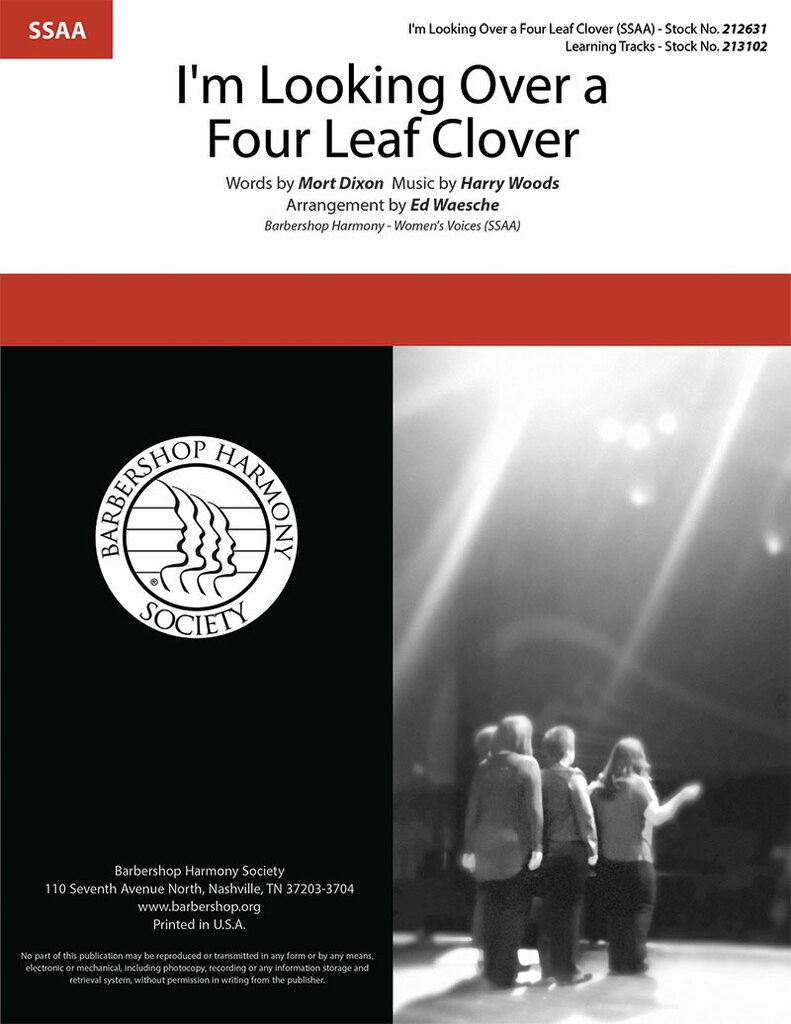 I'm Looking Over A Four Leaf Clover : SSAA : Ed Waesche : Harry Woods : Sheet Music : 212631