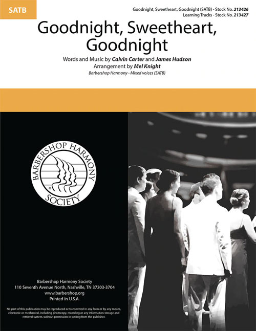 Goodnight, Sweetheart, Goodnight : SATB : Mel Knight : Sheet Music : 00333998