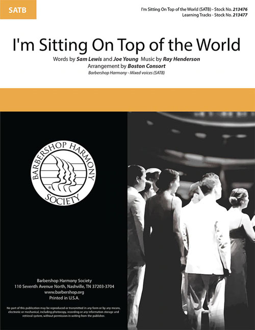 I'm Sitting On Top of the World : SATB : The Boston Consort : The Boston Consort : Sheet Music : 00334011