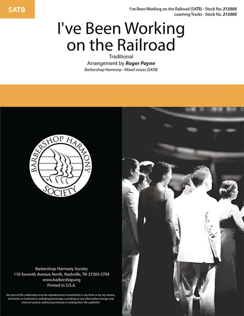 I've Been Working on the Railroad : SATB : Roger Payne : Sheet Music : 00334014
