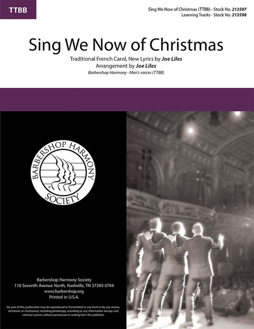 Sing We Now of Christmas : TTBB : Joe Liles : Sheet Music : 213597