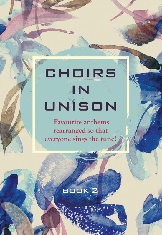 Various Arrangers : Choirs in Unison - Book 2 : Unison : Songbook :  : 50604874