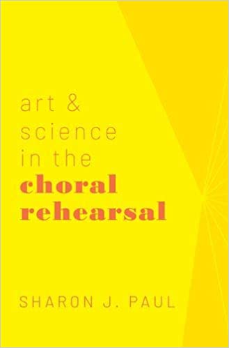 Sharon J. Paul : Art & Science in the Choral Rehearsal : Book : 9780190863777