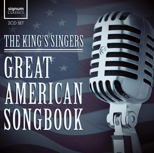 King's Singers : Great American Songbook : 2 CDs : 635212034125 : SGUK341.2