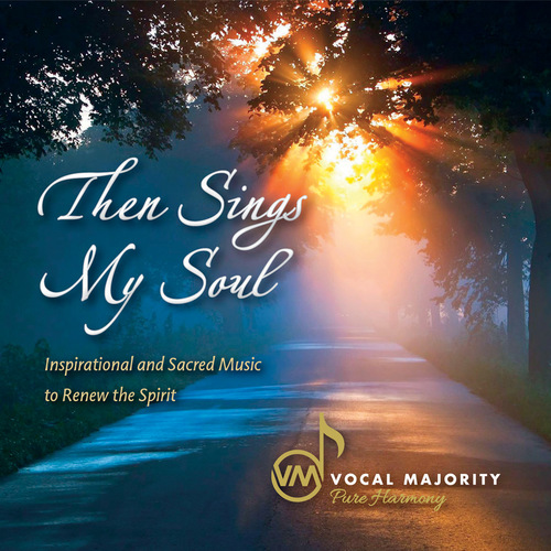 Vocal Majority : Then Sings My Soul : 1 CD