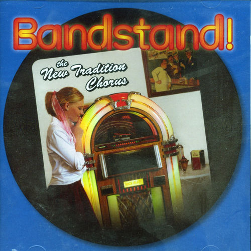 New Tradition Chorus : Bandstand : 1 CD : 