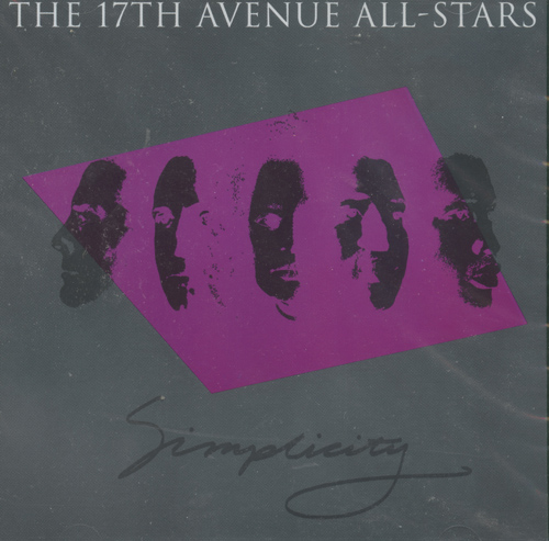 17th Avenue All-Stars : Simplicity : 1 CD