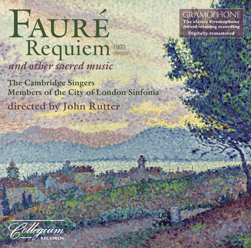 Cambridge Singers : Faure - Sacred Music : 1 CD : John Rutter : Gabriel Faure : 520