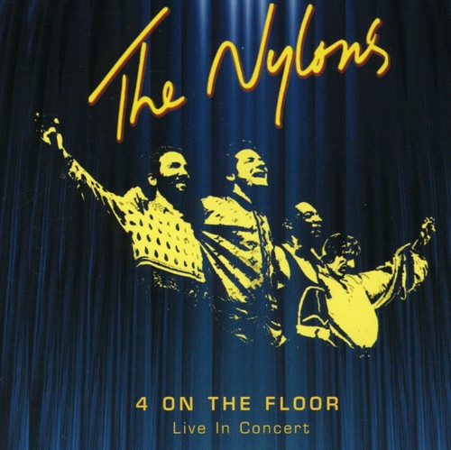 The Nylons : Four on the Floor : 1 CD : 61422320462-8 : 61422320462