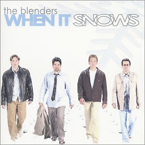 The Blenders : When It Snows : 1 CD
