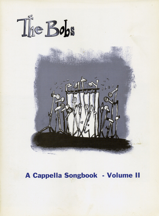 The Bobs : The Bobs Songbook Vol 2 : SATB : Songbook