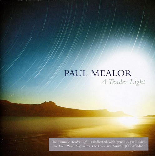 Tenebrae : Paul Mealor - A Tender Light : 1 CD : Nigel Short : 602527811499 : DCAB001668102.2