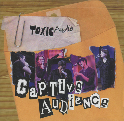 Toxic Audio : Captive Audience : 1 CD