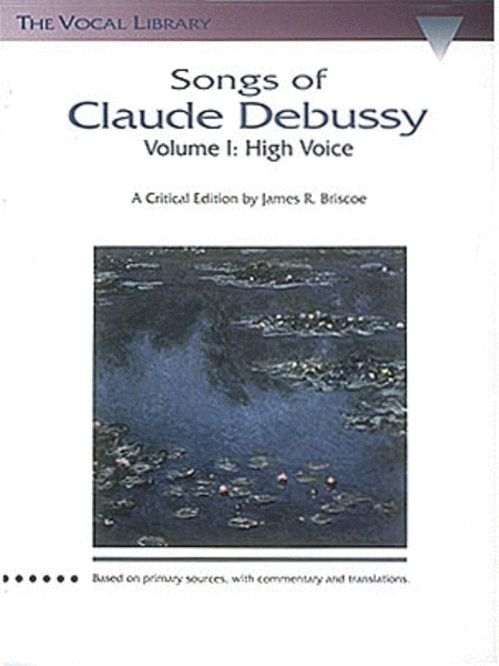 Claude Debussy : Songs of Claude Debussy : Solo : Songbook : 073999601640 : 0793529875 : 00660164