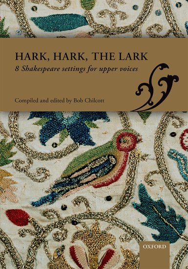 Bob Chilcott : Hark, Hark, the Lark : SSA : Songbook : Bob Chilcott : 9780193406155