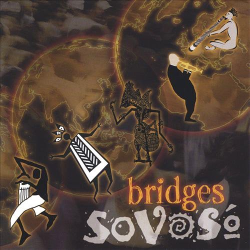 SoVoSo : Bridges : 1 CD