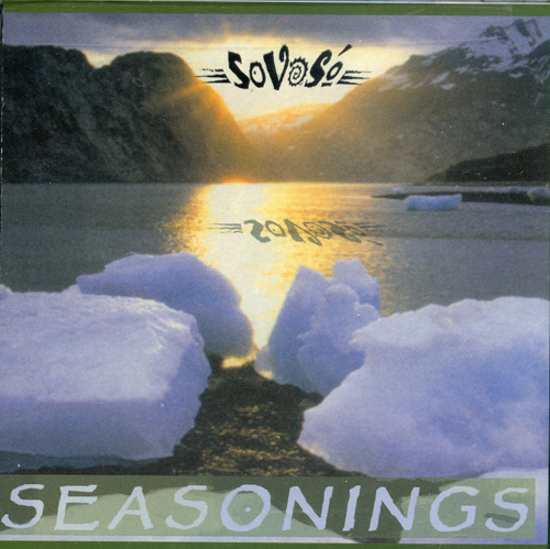 SoVoSo : Seasonings : 1 CD