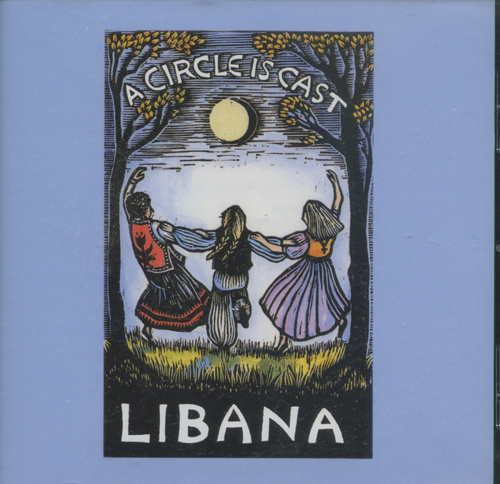 Libana : A Circle Is Cast : 1 CD