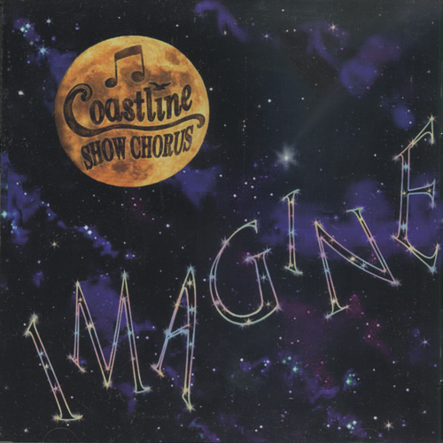 Coastline Show Chorus : Imagine : 1 CD : Gail Jencik : 