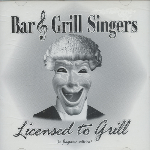 Bar & Grill Singers : Licensed To Grill : 1 CD : Stephanie Austin Letson : 