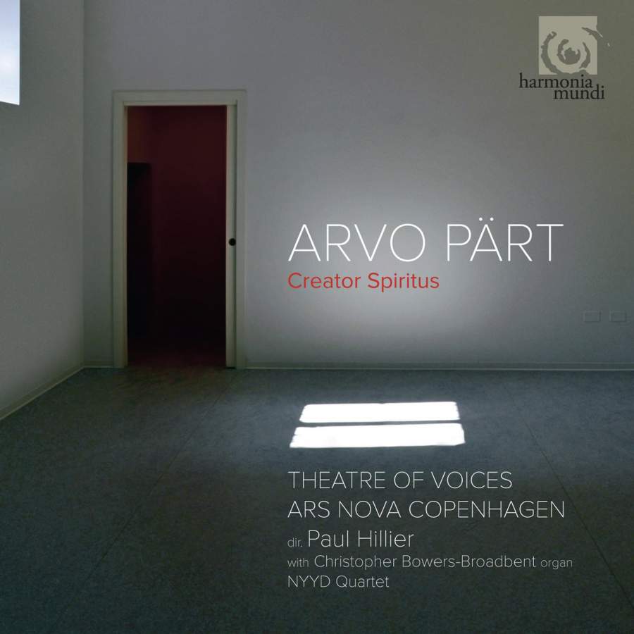 Theatre of Voices : Creator Spiritus - Arvo Part : SACD : Paul Hillier : Arvo Part : HMU 807553