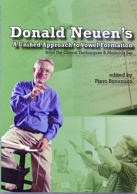 Donald Neuen : A Unified Approach to Vowel Formation : DVD : Donald Neuen : 824890-1106-9
