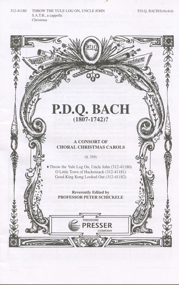 Throw The Yule Log On, Uncle John : SATB : Peter Schickele : Sheet Music : 312-41180