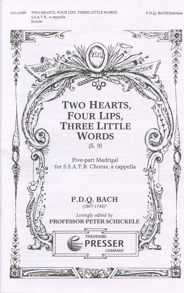 Two Hearts, Four Lips, Three Little Words : SATB : Peter Schickele : Sheet Music : 312-41699