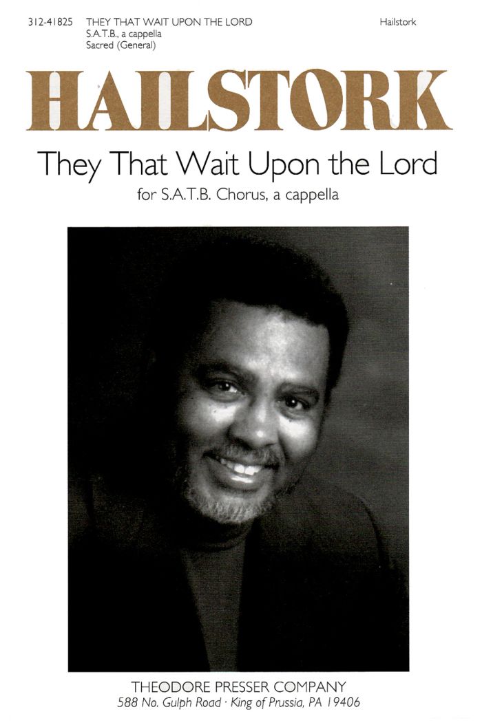 They That Wait Upon The Lord : SATB : Adolphus Hailstork : Sheet Music : 312-41825