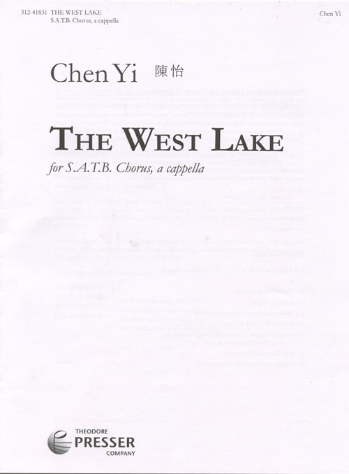 The West Lake : SATB : Chen Yi : Sheet Music : 312-41831