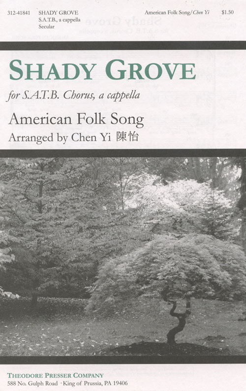 Shady Grove : SATB : Chen Yi : Sheet Music : 312-41841