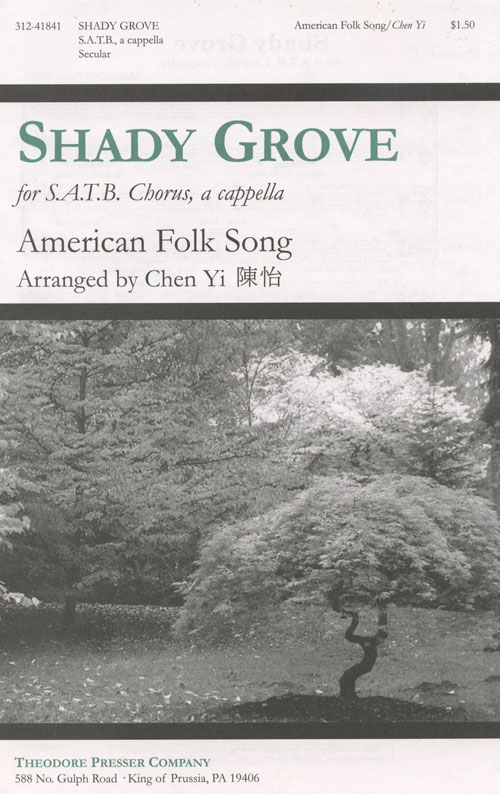 Shady Grove : SATB : Chen Yi : Sheet Music : 312-41841