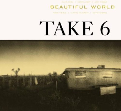 Take 6 : Beautiful World : 1 CD : 48003