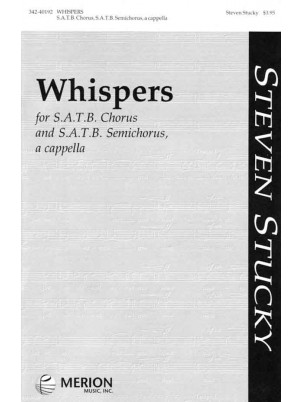 Whispers : SATB : Steven Stucky : Steven Stucky : Chanticleer : Sheet Music : 342-40192