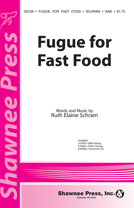Fugue for Fast Food : 2-Part : Ruth Elaine Schram : Ruth Elaine Schram : Sheet Music : 35007406 : 747510074663