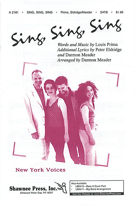 Sing, Sing, Sing : SATB : Darmon Meader : Louis Prima : New York Voices : Sheet Music : 35020337 : 747510055457